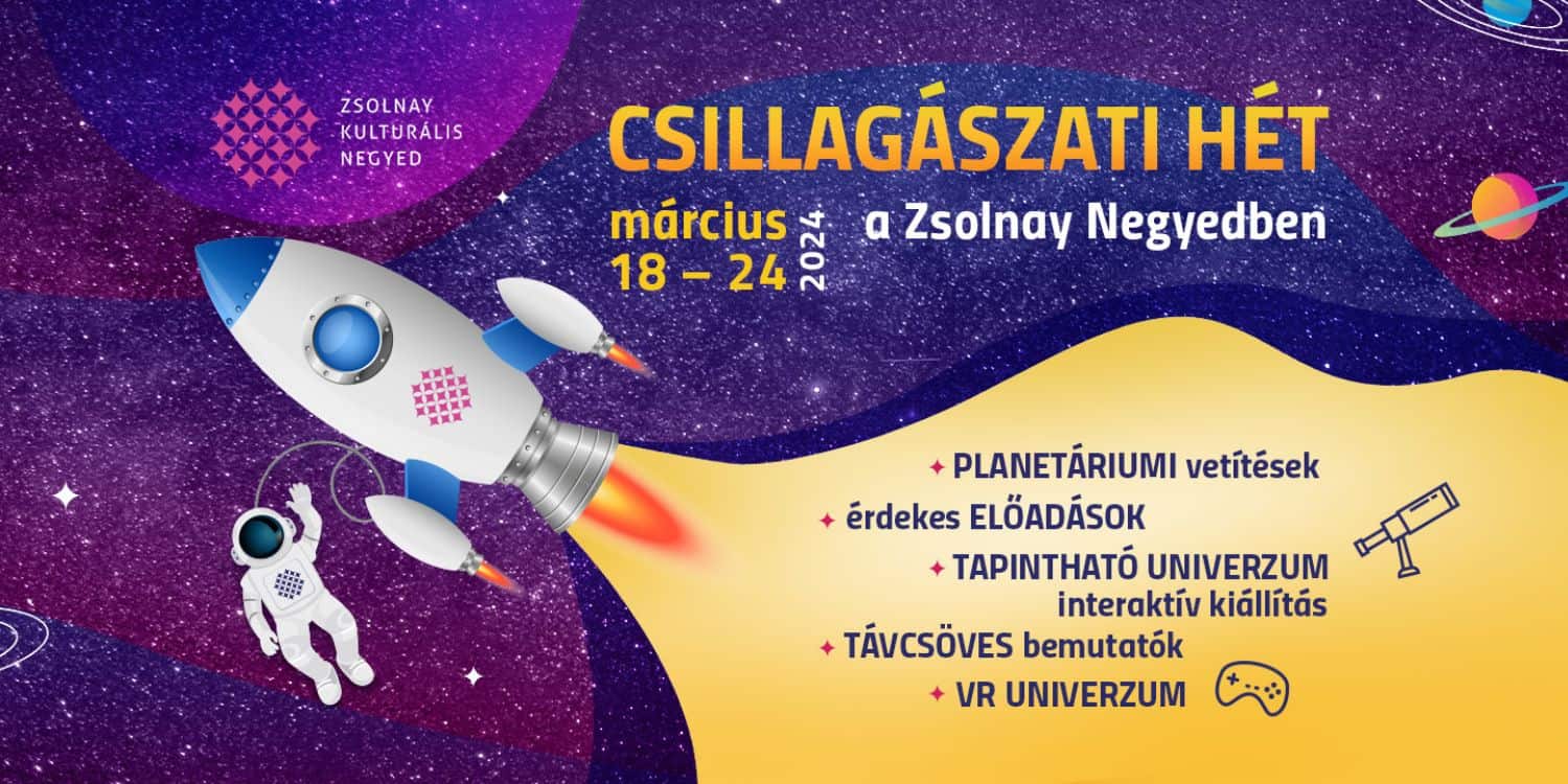 A Csillagászati Hét plakátja, feliratokkal, egy nagy űrhajóval és űrhajóssal.