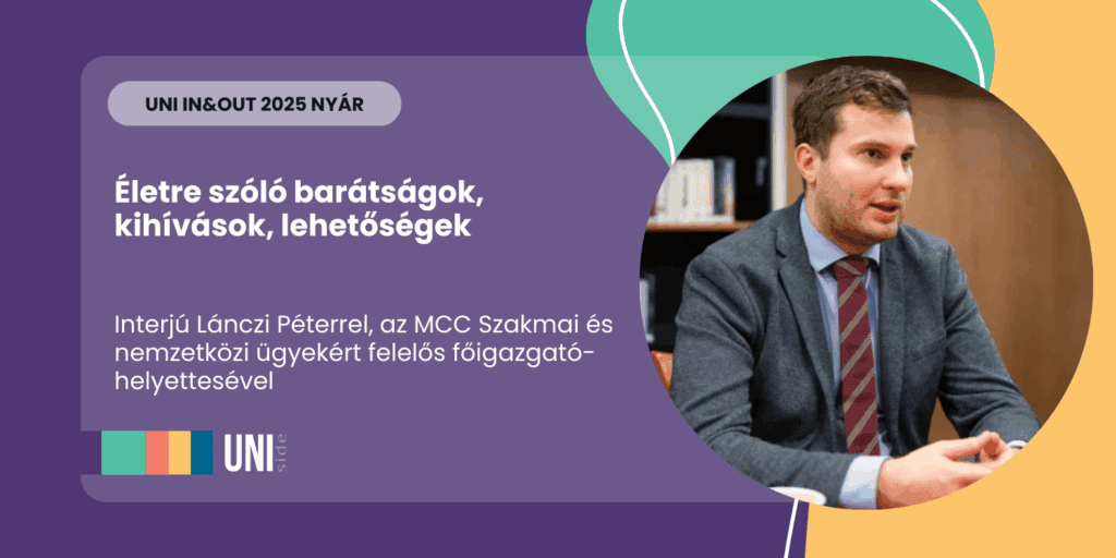 Életre szóló barátságok, kihívások, lehetőségek – interjú Lánczi Péterrel, az MCC Szakmai és nemzetközi ügyekért felelős főigazgató-helyettesével