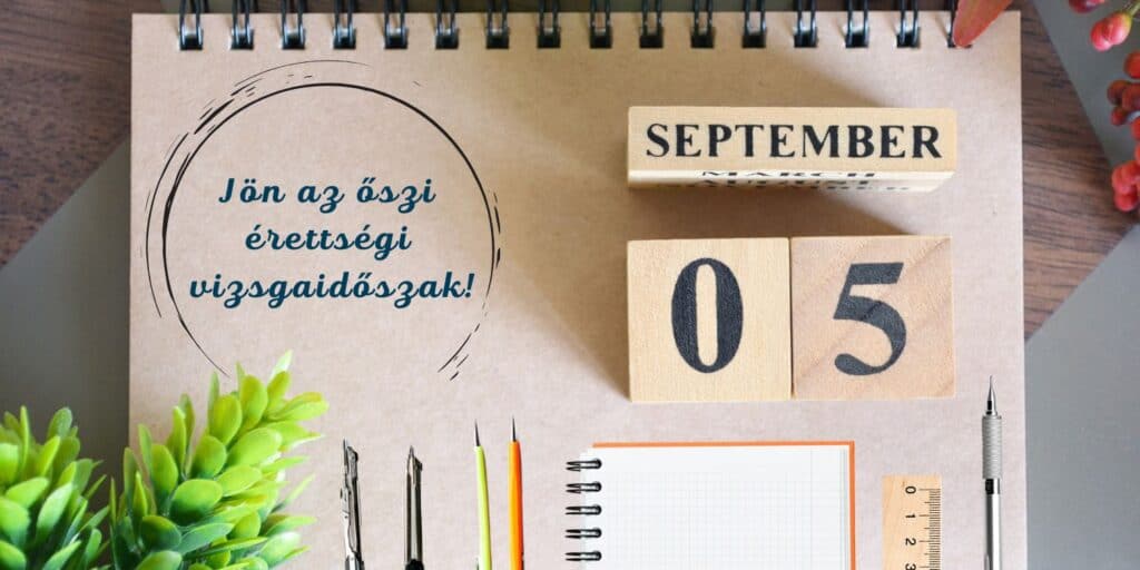 Érettségizők, figyelem! Hamarosan kezdődnek az őszi vizsgák