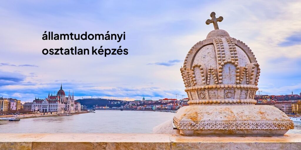 Közélet, döntések, felelősségvállalás – Az államtudományi osztatlan képzés