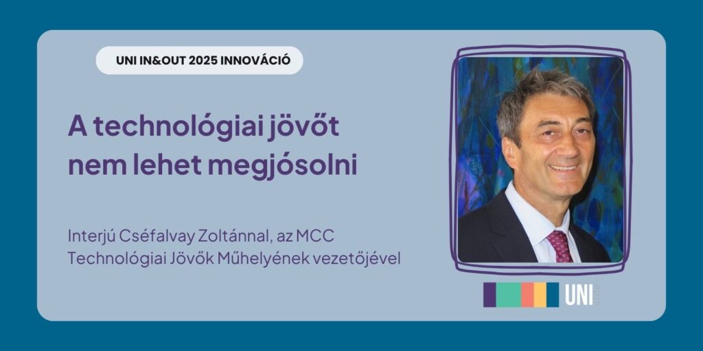 A technológiai jövőt nem lehet megjósolni – Interjú Cséfalvay Zoltánnal, az MCC Technológiai Jövők Műhelyének vezetőjével