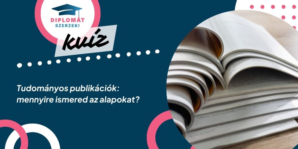 Tudományos publikációk: mennyire ismered az alapokat?