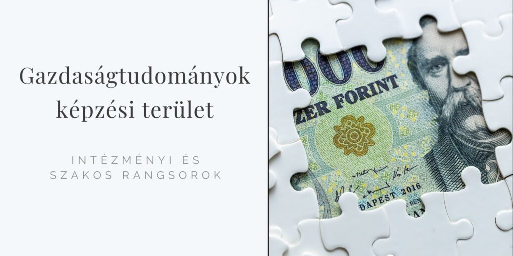 Gazdaságtudományok képzési terület: szakok és intézmények