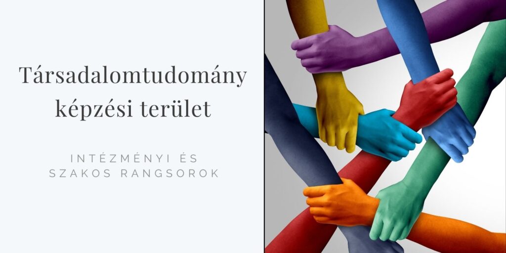 Társadalomtudomány képzési terület: szakok és intézmények