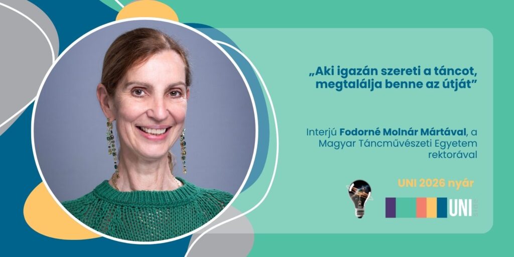 „Aki igazán szereti a táncot, megtalálja benne az útját” – interjú Fodorné Molnár Mártával, a Magyar Táncművészeti Egyetem rektorával
