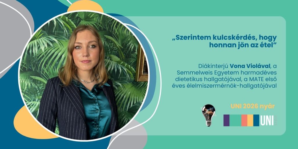„Szerintem kulcskérdés, hogy honnan jön az étel” – diákinterjú Vona Violával, a Semmelweis Egyetem hallgatójával