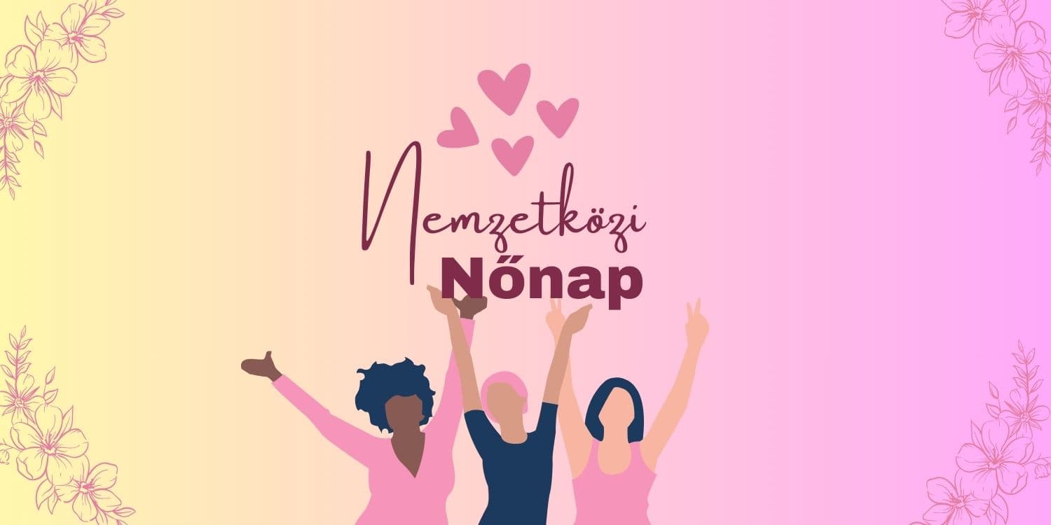 Rózsaszín hátteren három nő grafikája, felettük felirat: nemzetközi nőnap.